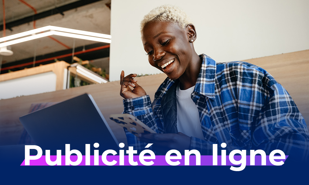Campagne publicitaire Facebook et Google Ads