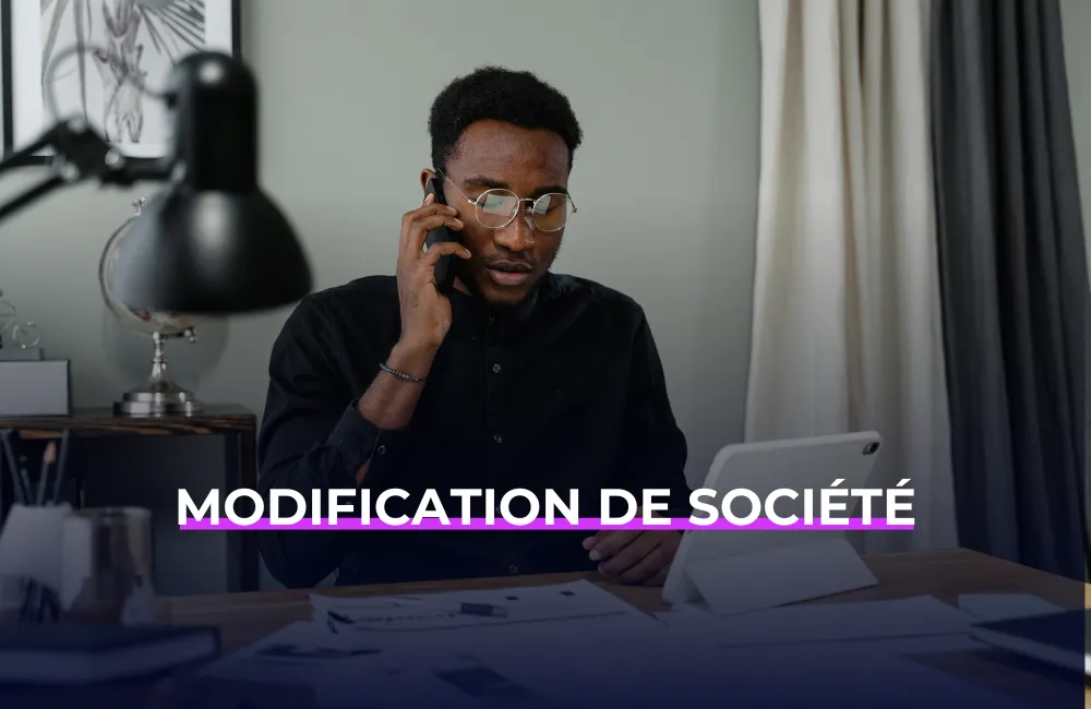 Modification de société